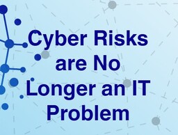 [FREE SEMINAR] Cyber Risks Are No Longer an IT Problem